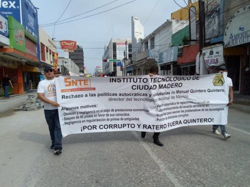 Sindicalizados del Tec Madero, piden la renuncia del Director Nacional Manuel Quintero.
