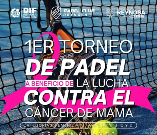 *Inicia DIF Reynosa registro para Torneo de Pádel “Va Por Ellas” a beneficio de las mujeres sobrevivientes de cáncer*
