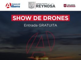 Asiste hoy al Show de Drones a las 7:30 P M. en el Malecón del Parque Cultural Reynosa